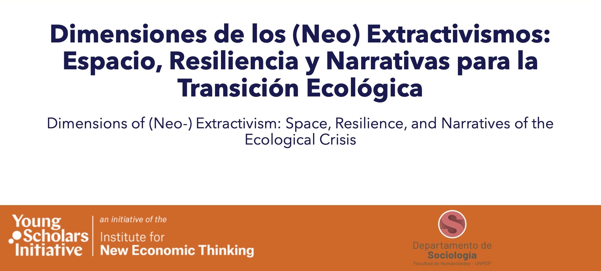 Dimensiones de los (Neo) Extractivismos: Espacio, Resiliencia y Narrativas para la Transición Ecológica